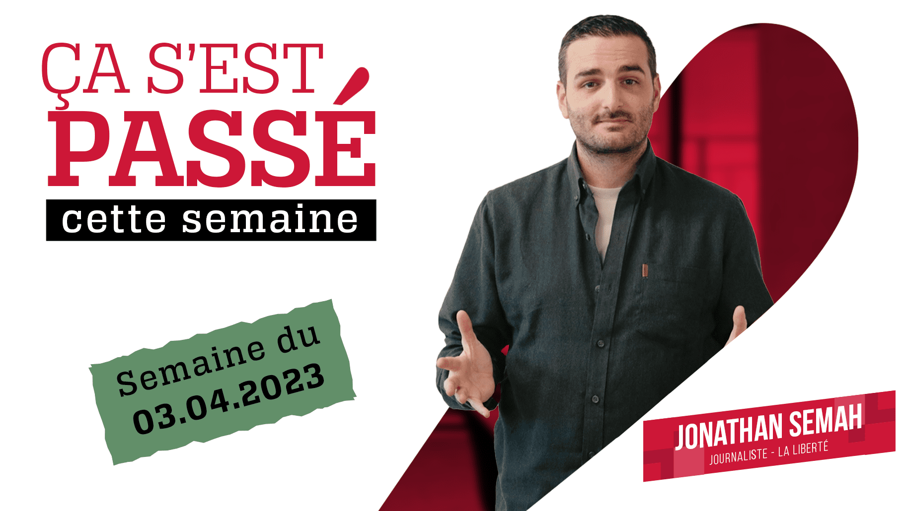 Ça s'est passé cette semaine.