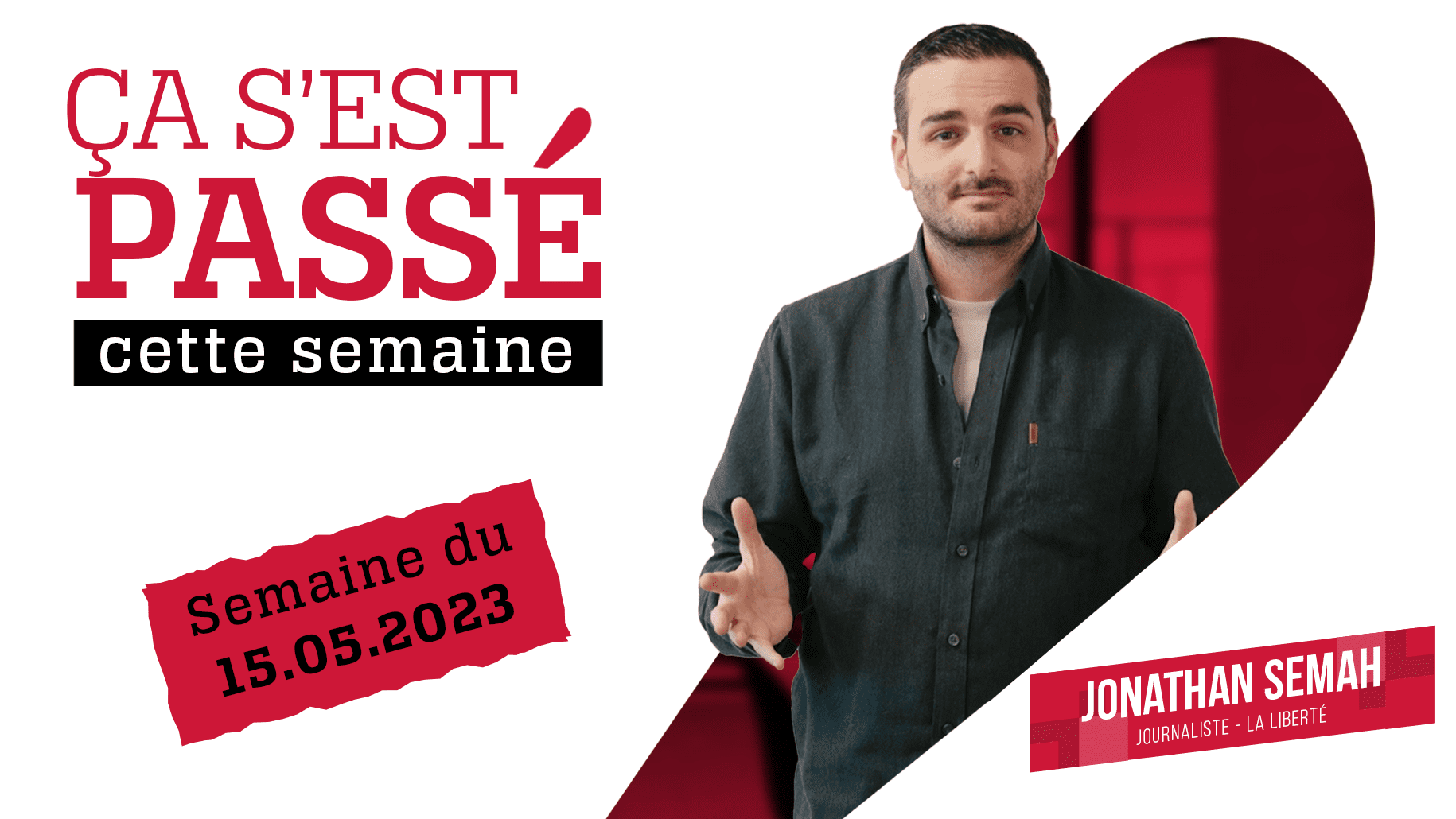 Ça s'est passé cette semaine.